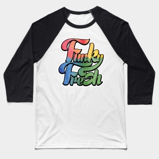 1980's Series Funky Fresh Baseball T-Shirt